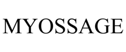 MYOSSAGE