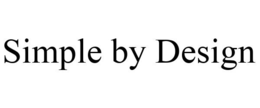 SIMPLE BY DESIGN