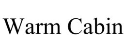 WARM CABIN