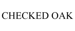 CHECKED OAK