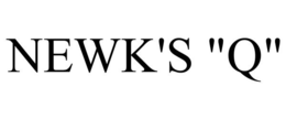NEWK'S "Q"