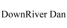 DOWNRIVER DAN