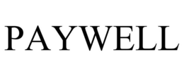 PAYWELL