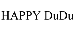 HAPPY DUDU