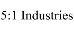 5:1 INDUSTRIES