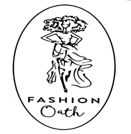 FASHION OATH