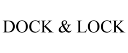 DOCK & LOCK