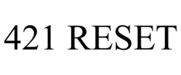 421 RESET