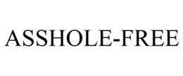 ASSHOLE-FREE