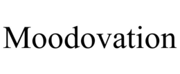 MOODOVATION