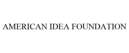 AMERICAN IDEA FOUNDATION