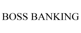 BOSS BANKING
