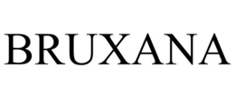 BRUXANA