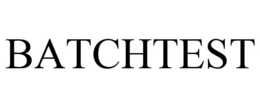 BATCHTEST