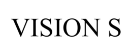VISION S