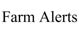 FARM ALERTS
