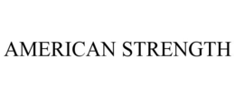 AMERICAN STRENGTH