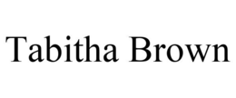 TABITHA BROWN