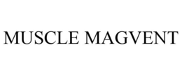 MUSCLE MAGVENT