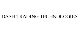 DASH TRADING TECHNOLOGIES