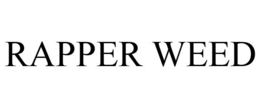 RAPPER WEED