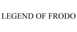 LEGEND OF FRODO