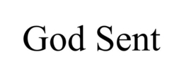 GOD SENT