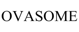 OVASOME