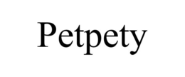 PETPETY