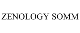 ZENOLOGY SOMM