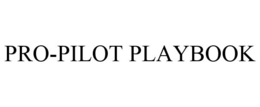PRO-PILOT PLAYBOOK