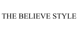 THE BELIEVE STYLE
