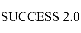 SUCCESS 2.0