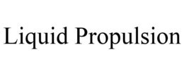 LIQUID PROPULSION