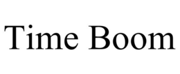 TIME BOOM