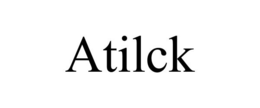 ATILCK