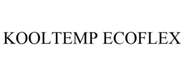 KOOLTEMP ECOFLEX