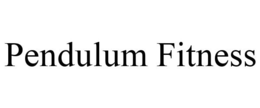 PENDULUM FITNESS