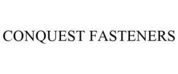 CONQUEST FASTENERS