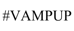 #VAMPUP