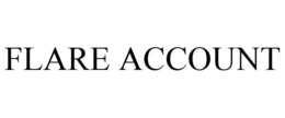 FLARE ACCOUNT