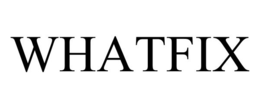 WHATFIX