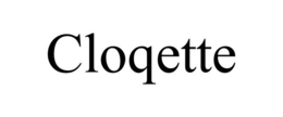 CLOQETTE