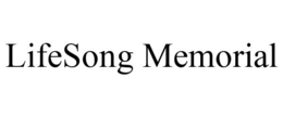 LIFESONG MEMORIAL