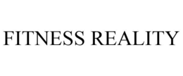 FITNESS REALITY