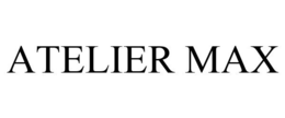 ATELIER MAX