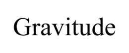 GRAVITUDE