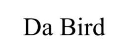 DA BIRD