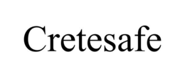 CRETESAFE