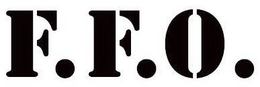F.F.O.